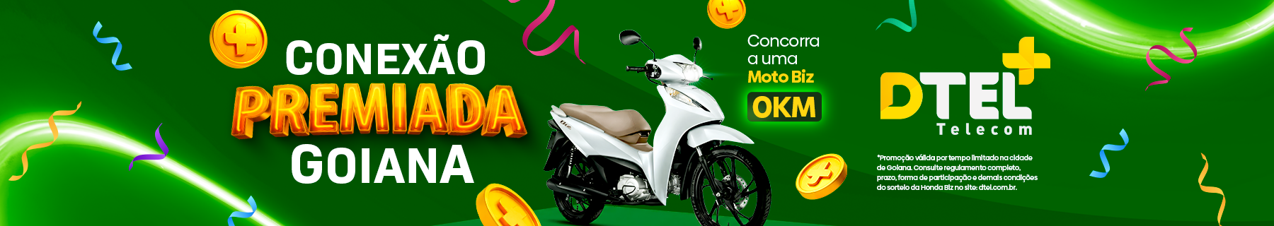 Conexão Premiada Goiana concorra a uma moto biz