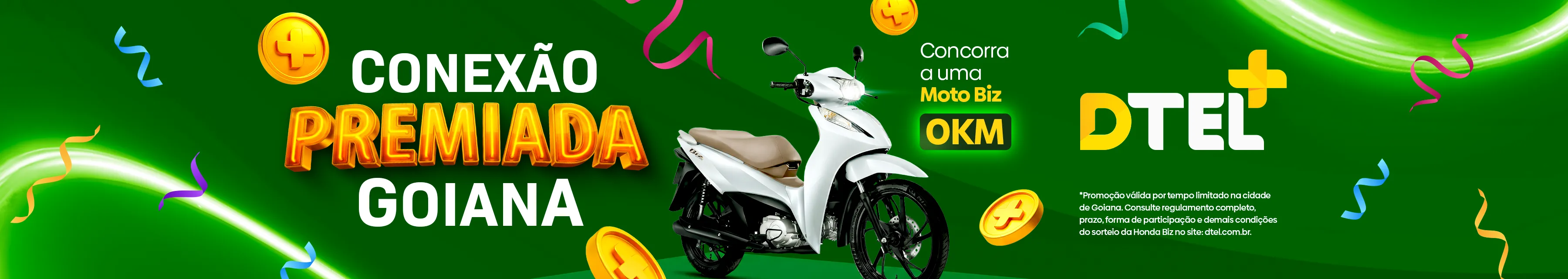 Conexão Premiada Goiana concorra a uma moto biz