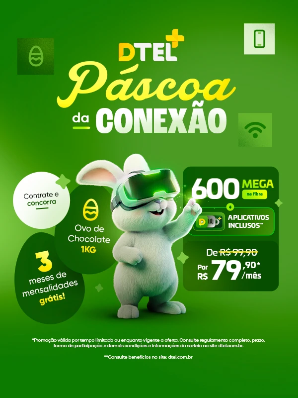 Dtel Telecom - Páscoa - Ofertas especiais
