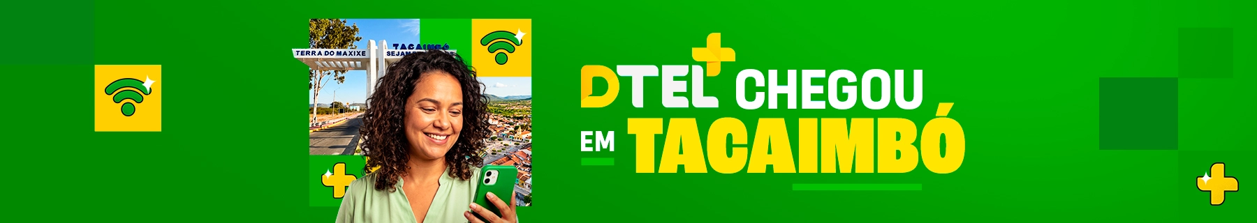 DTEL - Chegou em Tacaimbó