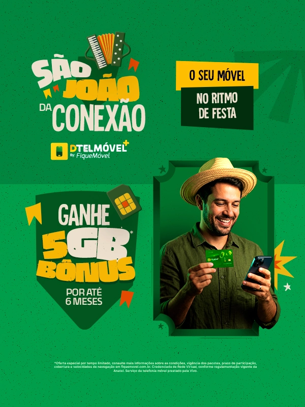 Dtel - Móvel - Promoção São João